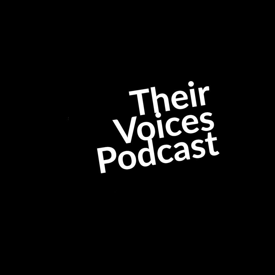 Their Voices Podcast
