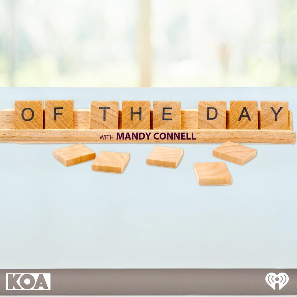 Of The Day with Mandy Connell