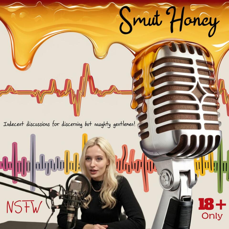 The Smut Honey Podcast