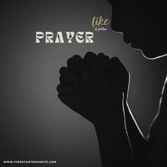 Prayer | What is Prayer? - The Sword Room