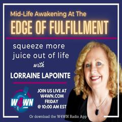 Awaken Your Soul With Lorree Appleby - Edge of Fulfillment