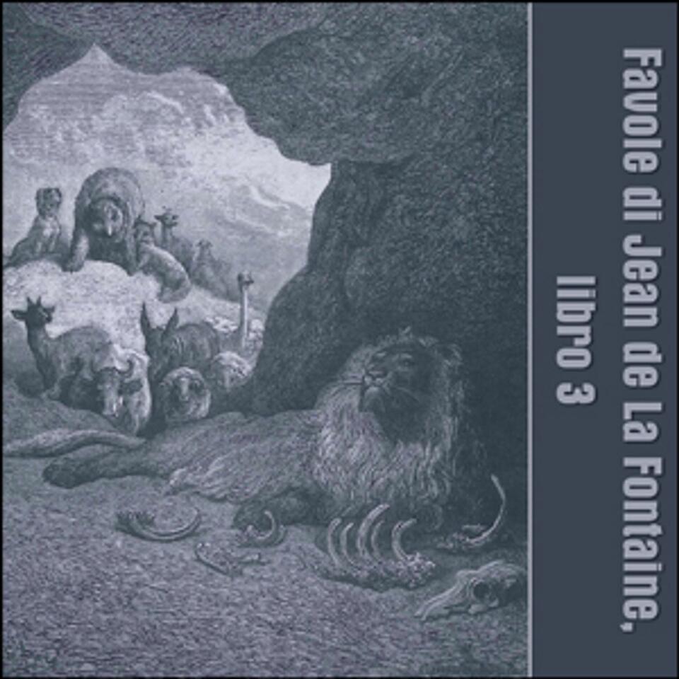 Favole di Jean de La Fontaine: Libro 03 by Jean de La Fontaine (1621 - 1695)