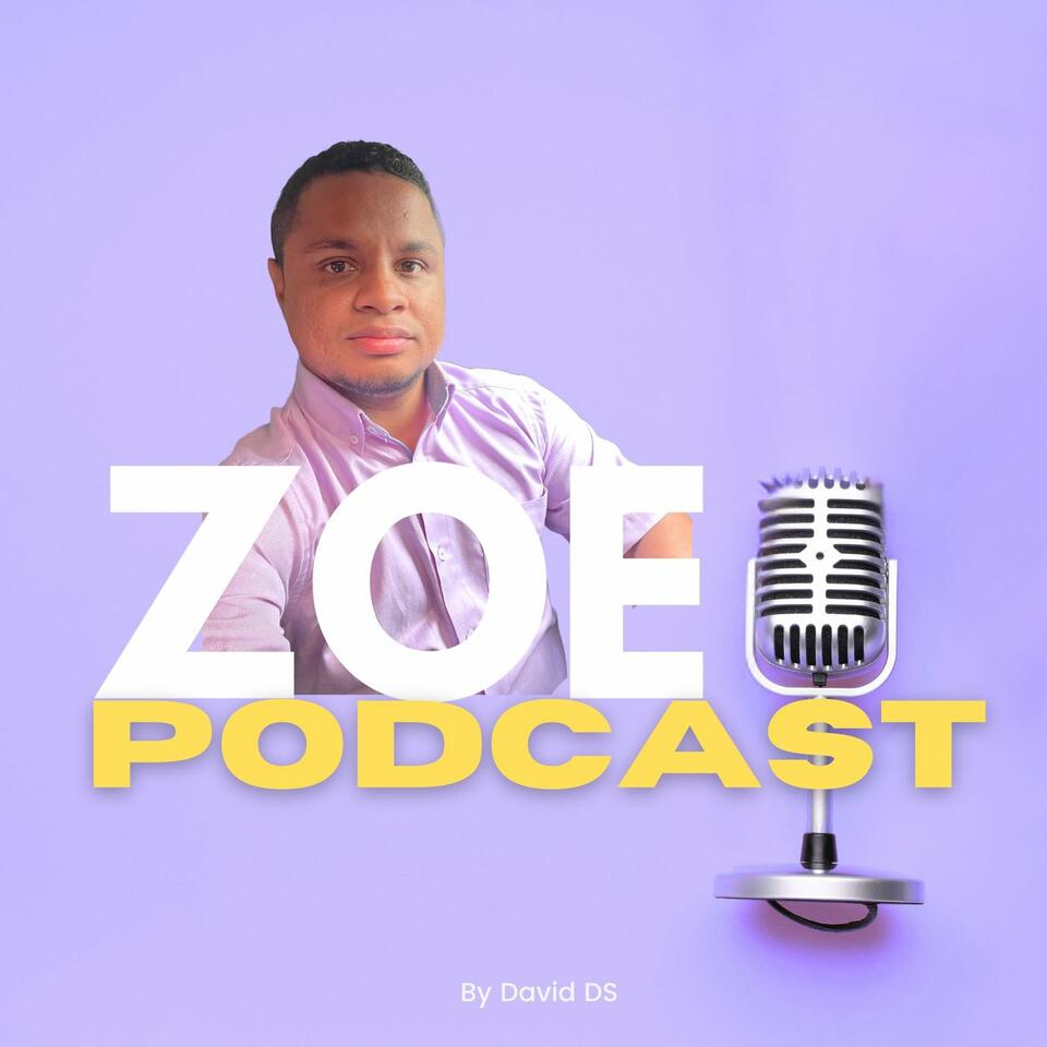 ZOE Podcast | David DS