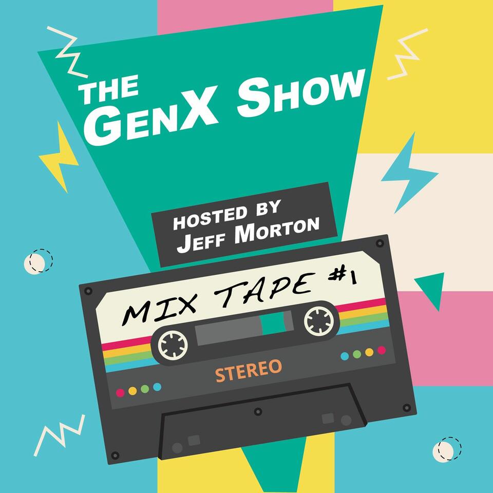 The GenX Show