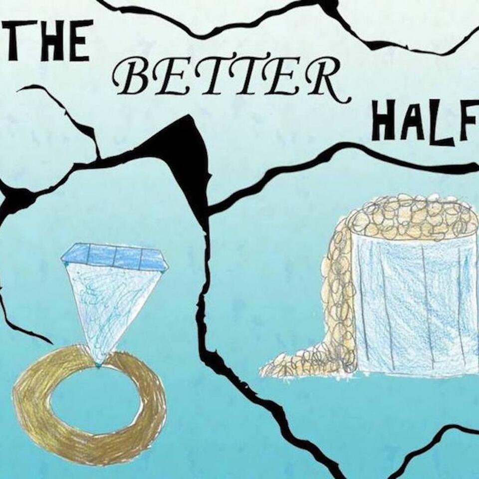 The Better Half Podcast