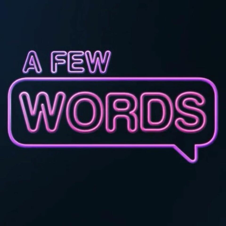 Kellyanna Brooking - A Few Words