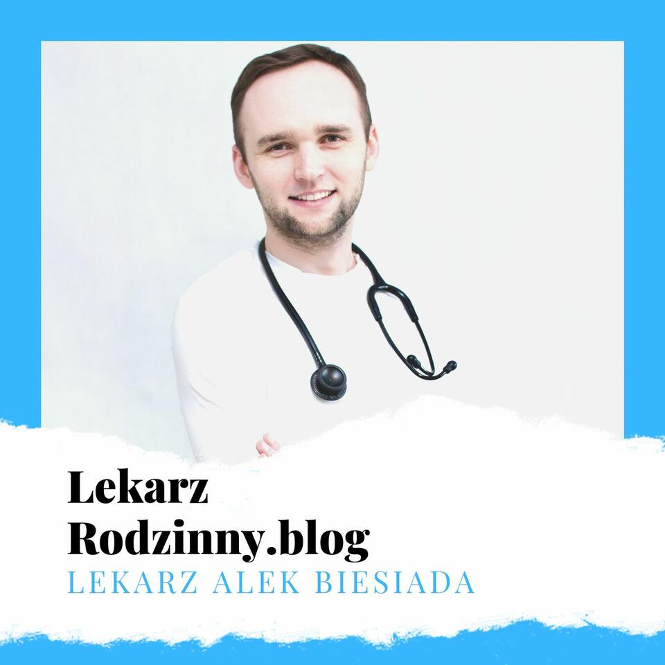 Lekarz rodzinny podcast