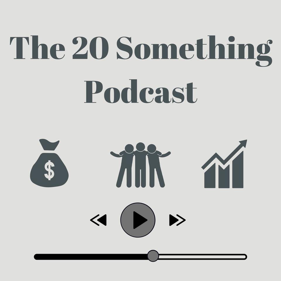 The 20 Something Podcast