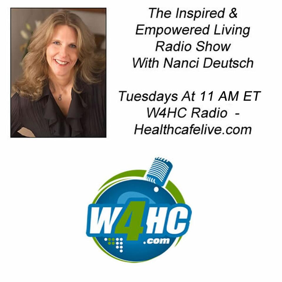 The Inspired & Empowered Living Radio Show