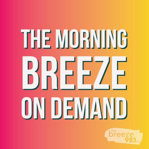 The Morning Breeze On Demand