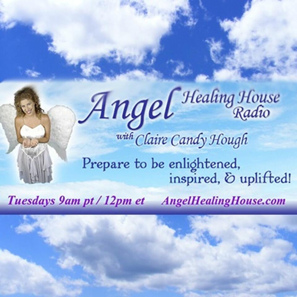 Angel Healing House Radio