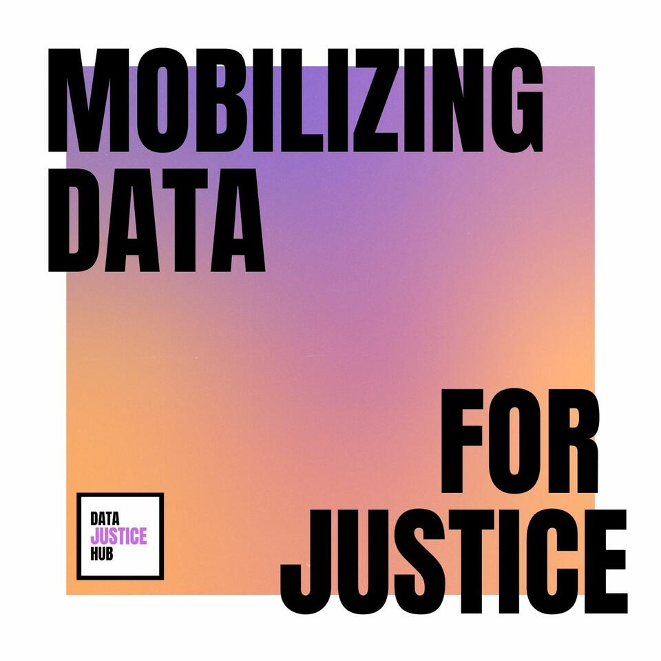 Mobilizing Data for Justice