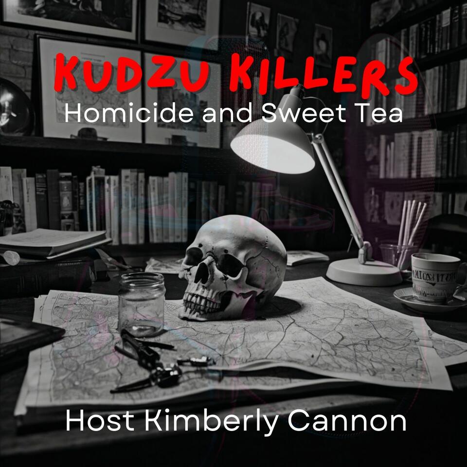 Kudzu Killers: Homicide and Sweet Tea