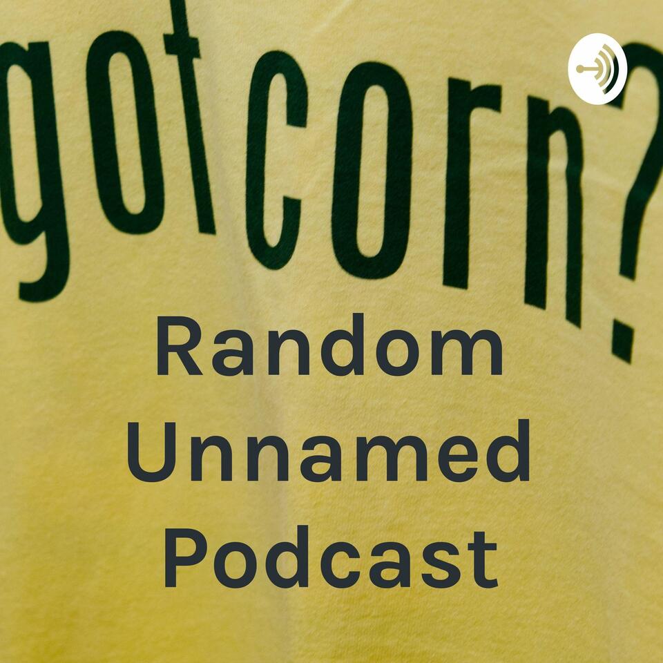 Random Unnamed Podcast