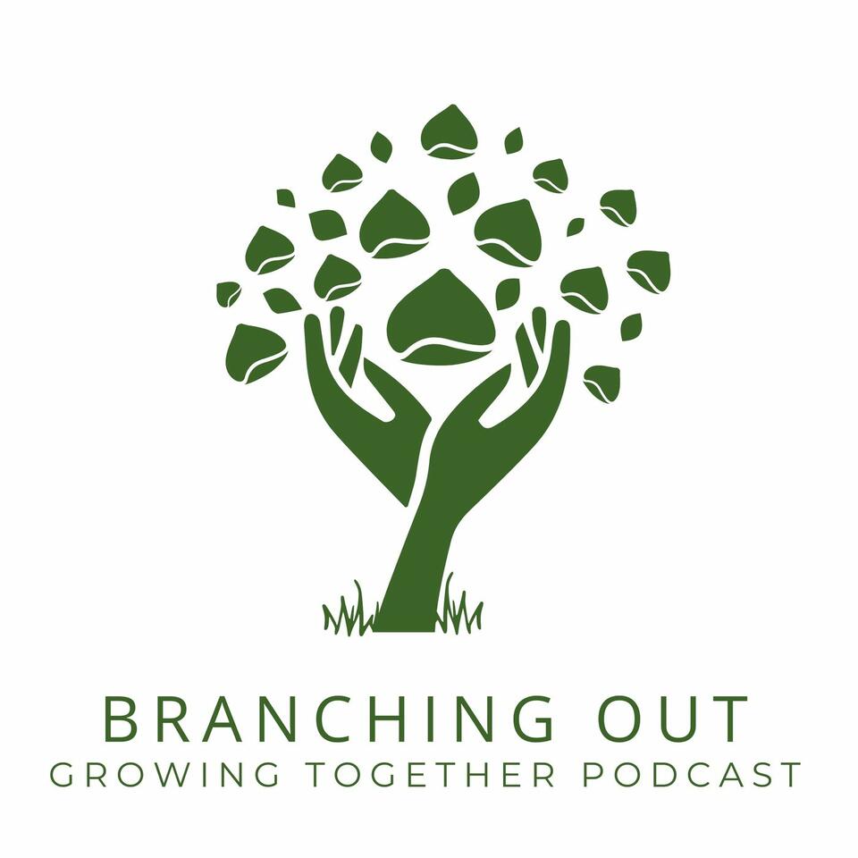 Branching Out: Growing Together