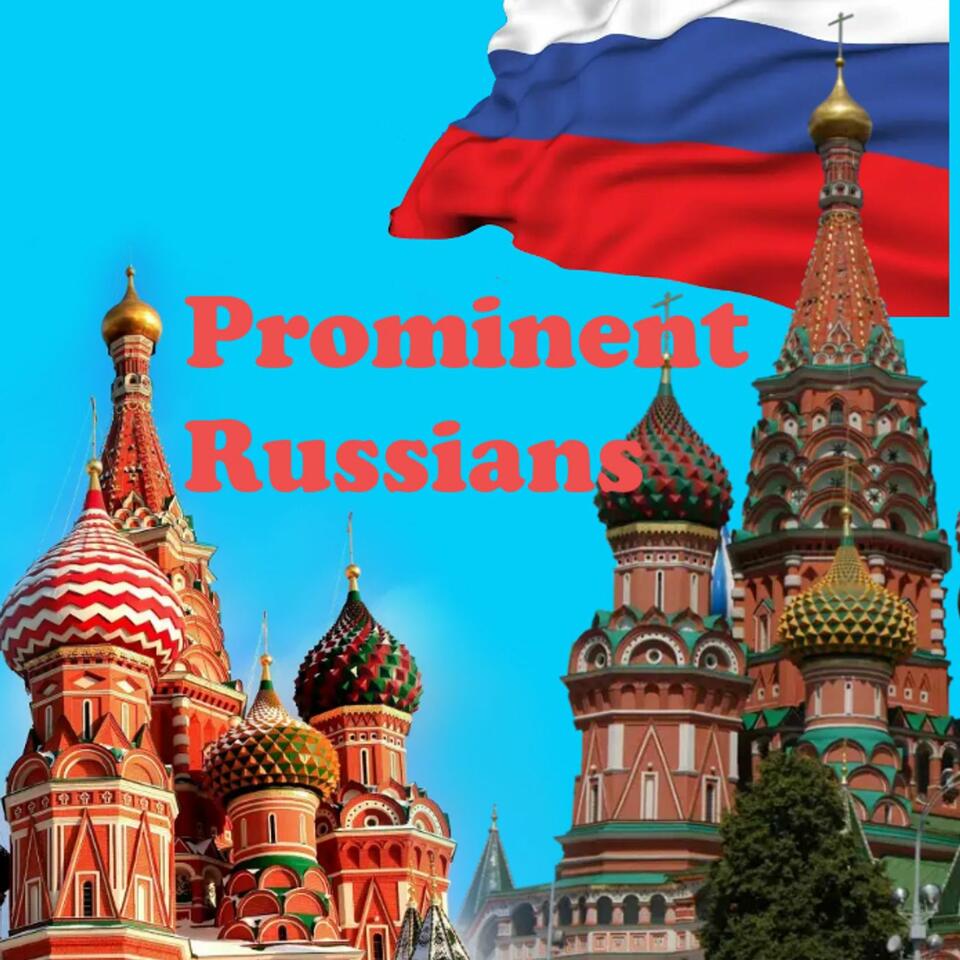 Prominent Russians