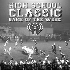 High School Classic Game of the Week
