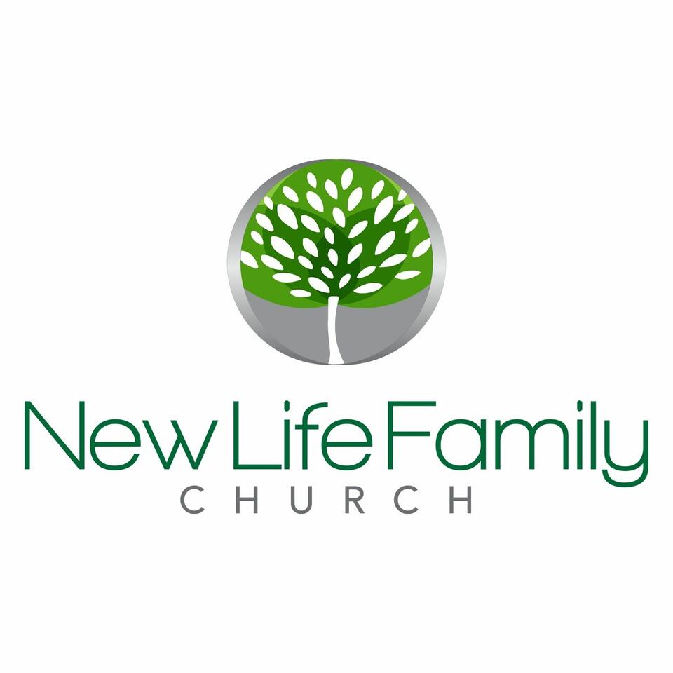 New Life Family Church Podcast