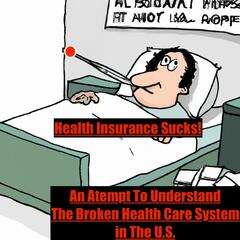 Health Insurance Sucks!
