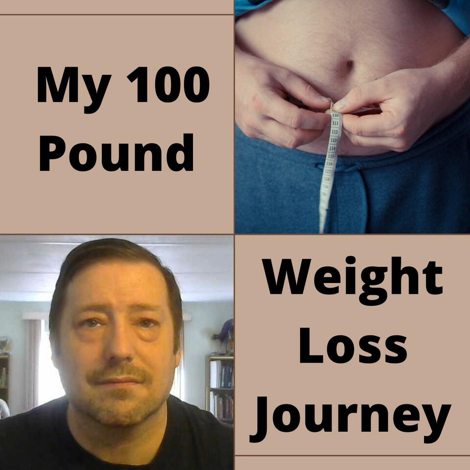 My 100 Pound Weight Loss Journey