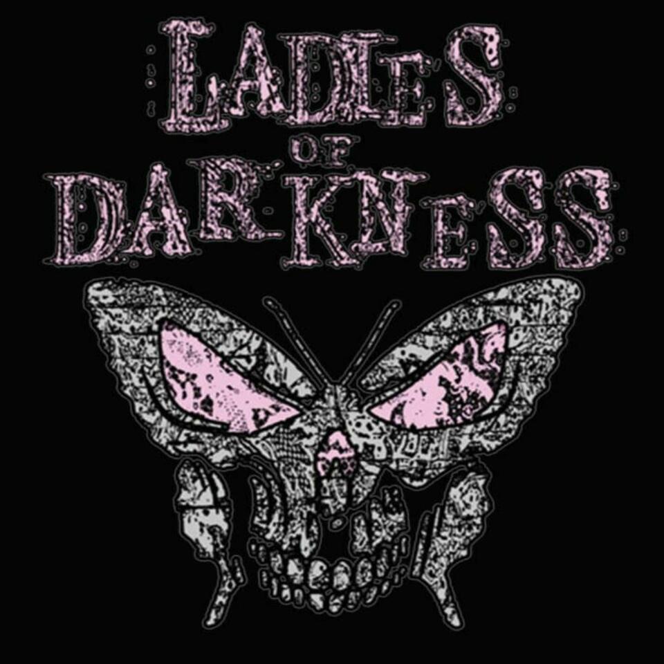 Ladies of Darkness