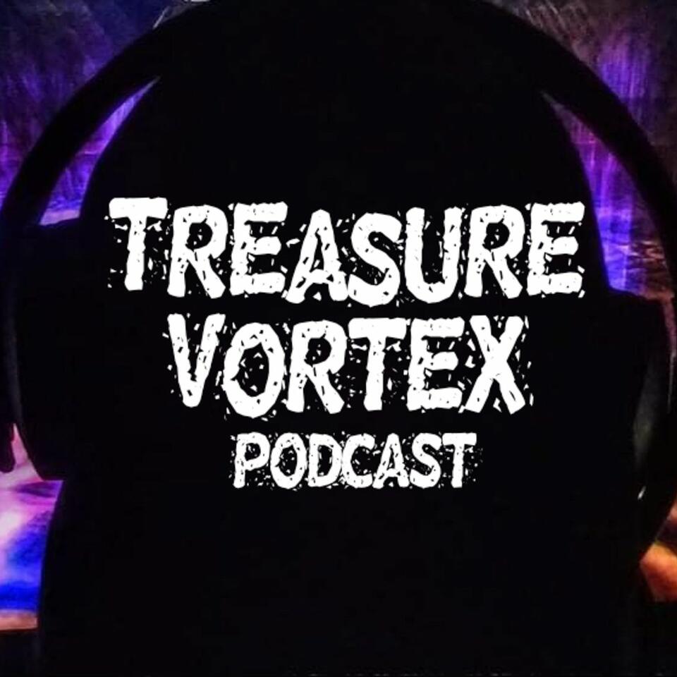 Treasure Vortex Podcast