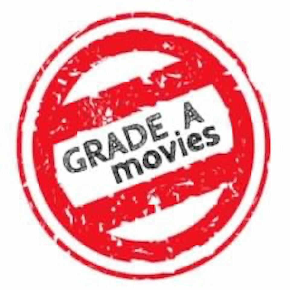 Grade A Movies Podcast