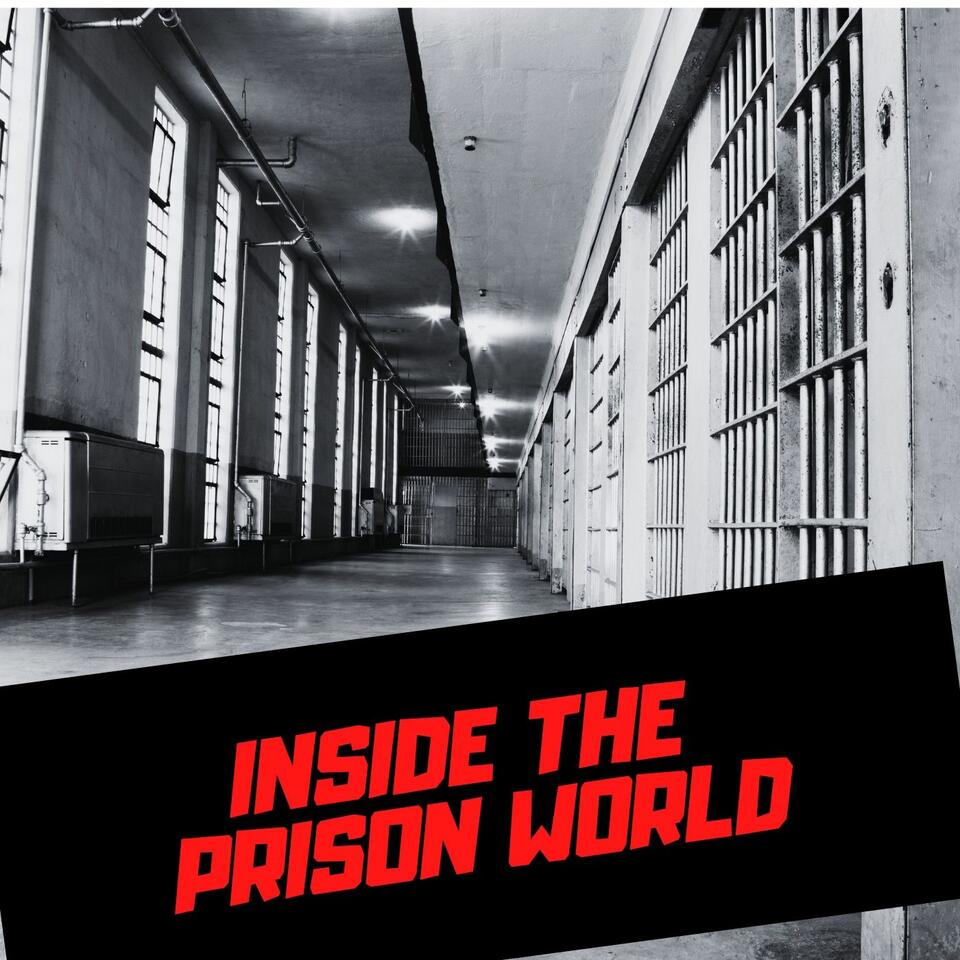 Inside the Prison World