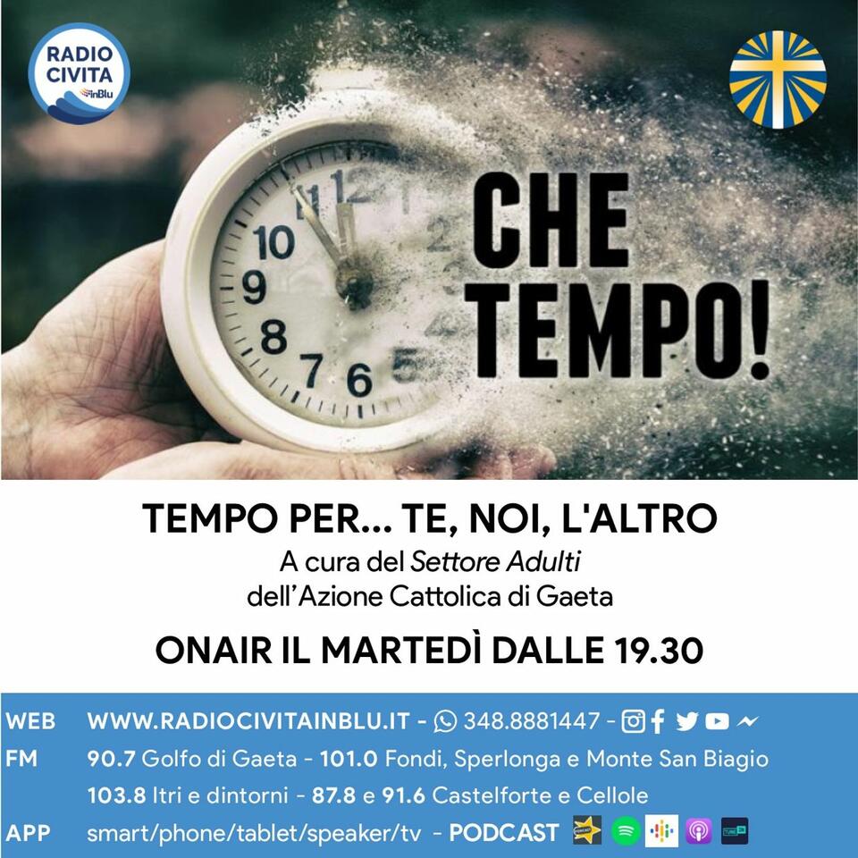 Tempo per te, noi, l'altro