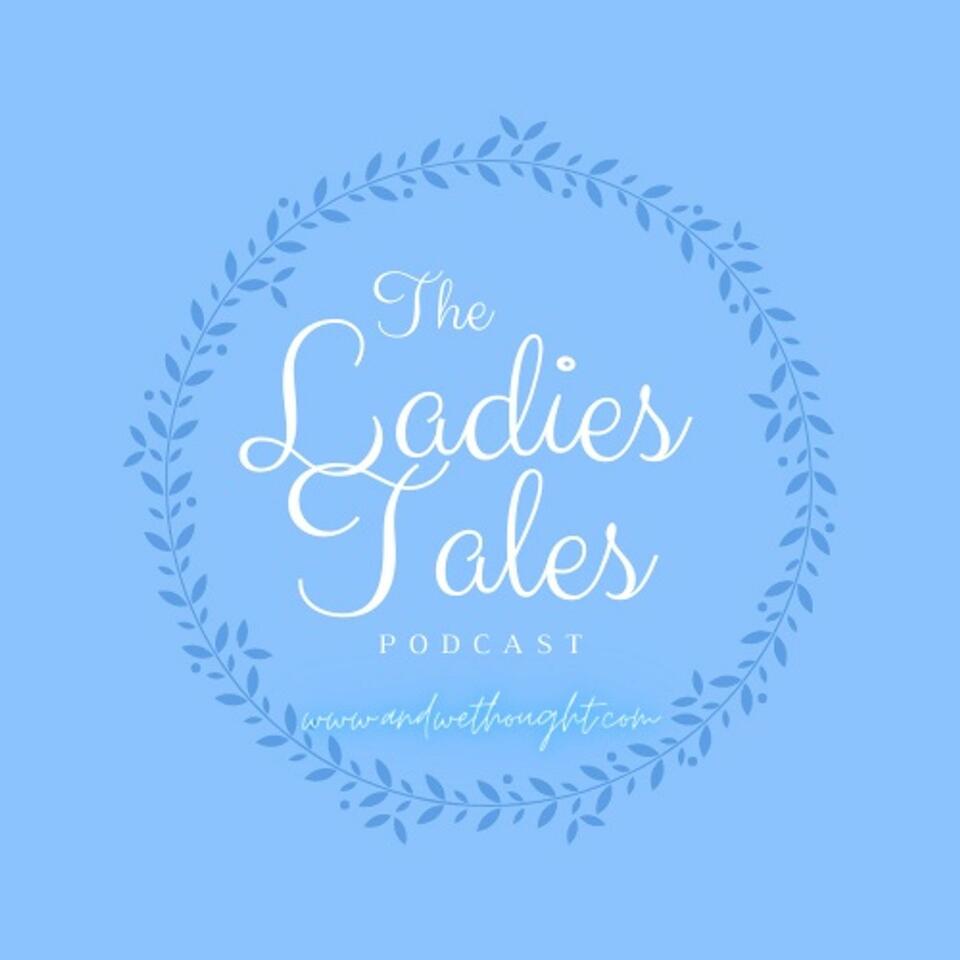 The Ladies Tales