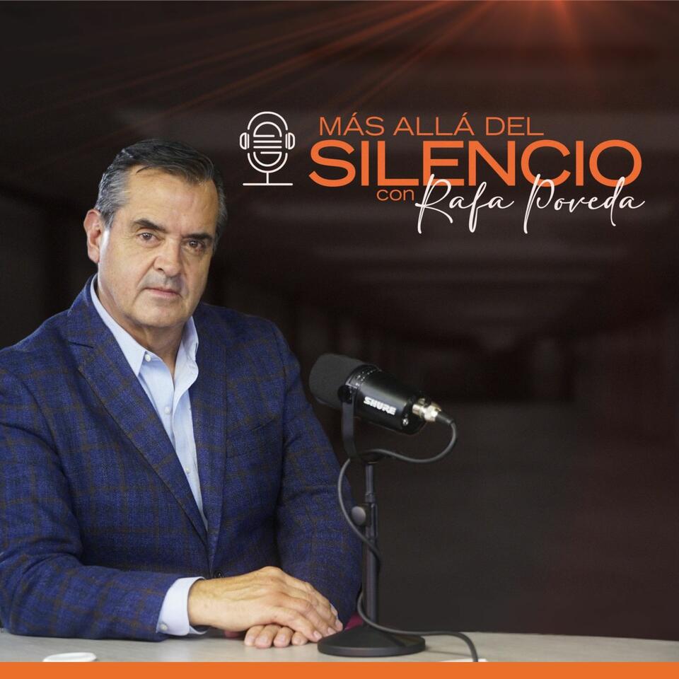 Más Allá del Silencio con Rafa Poveda