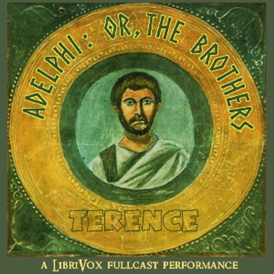Adelphi: or, The Brothers by Terence