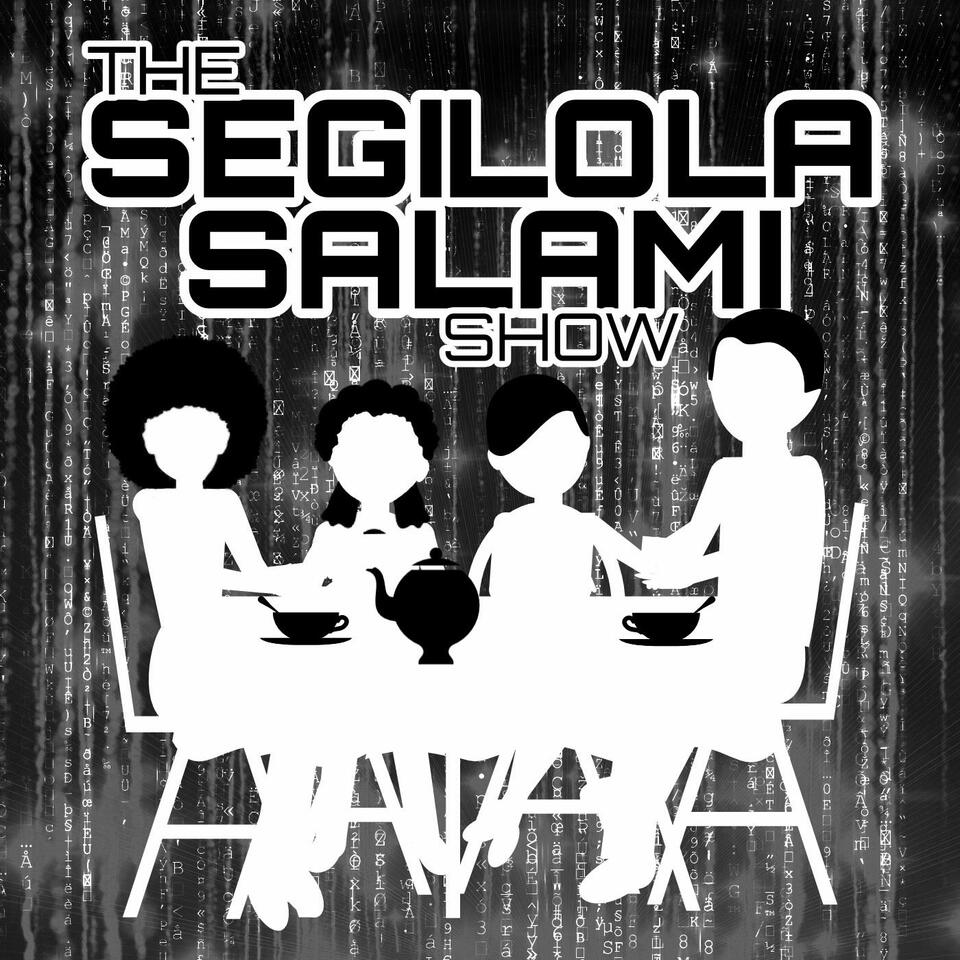 The Segilola Salami Show