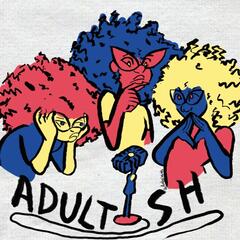Adult-Ish