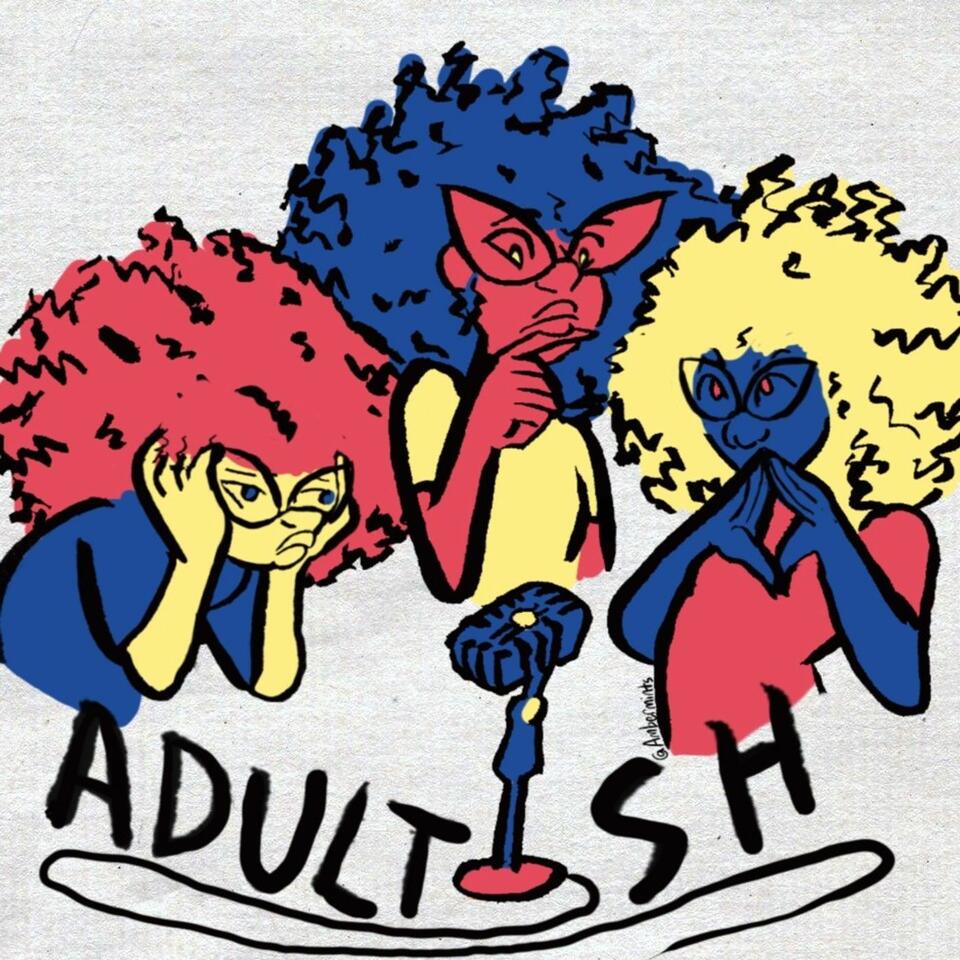 Adult-Ish