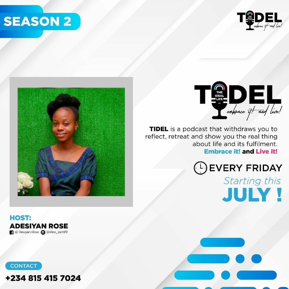 TIDEL (The IDeal Life) podcast with Rose