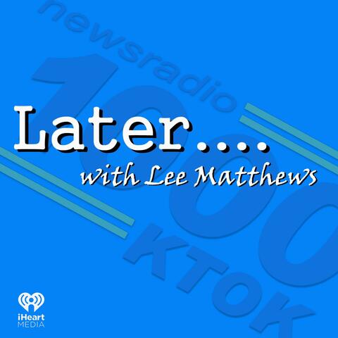 Later With Lee Matthews
