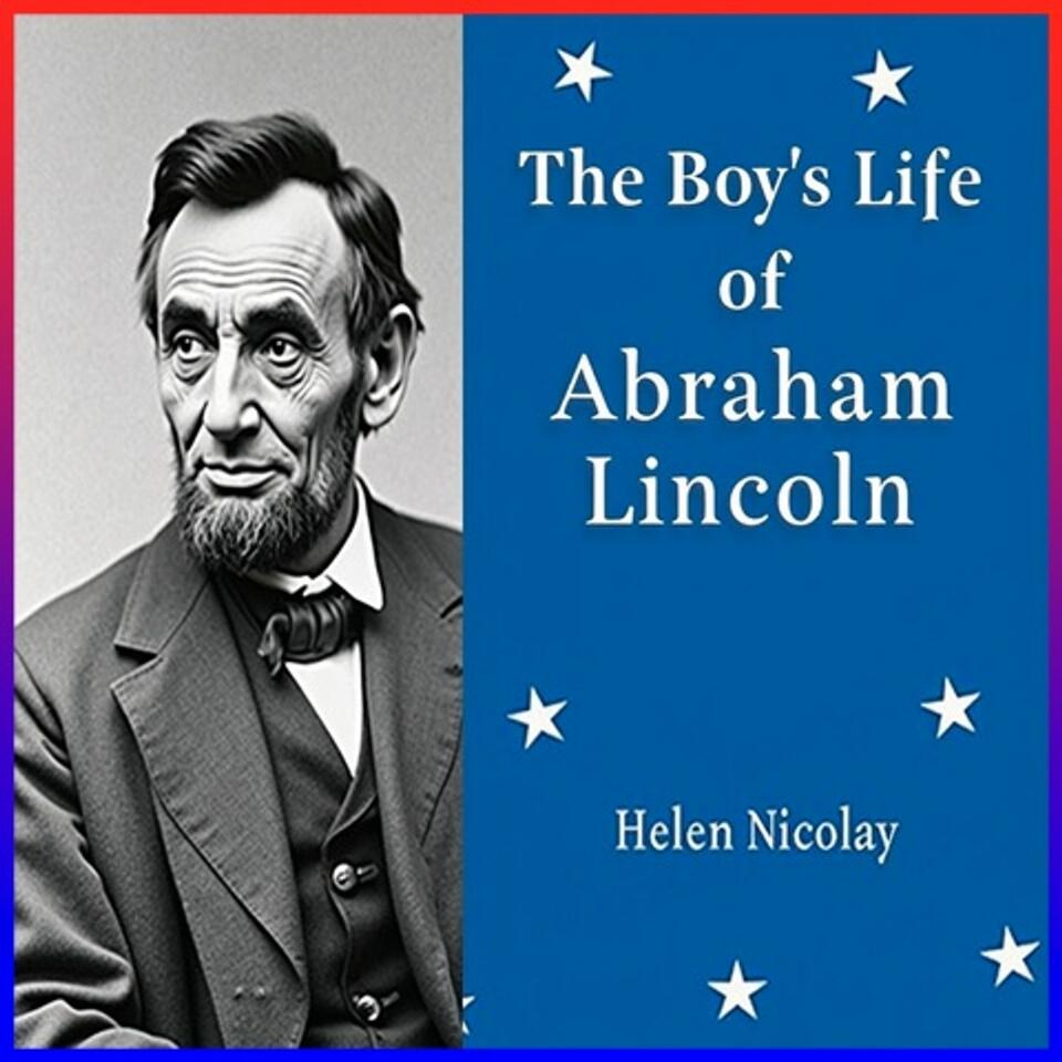 The Boys' Life of Abraham Lincoln