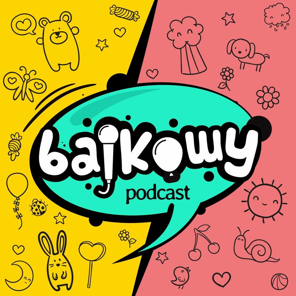 Bajkowy Podcast