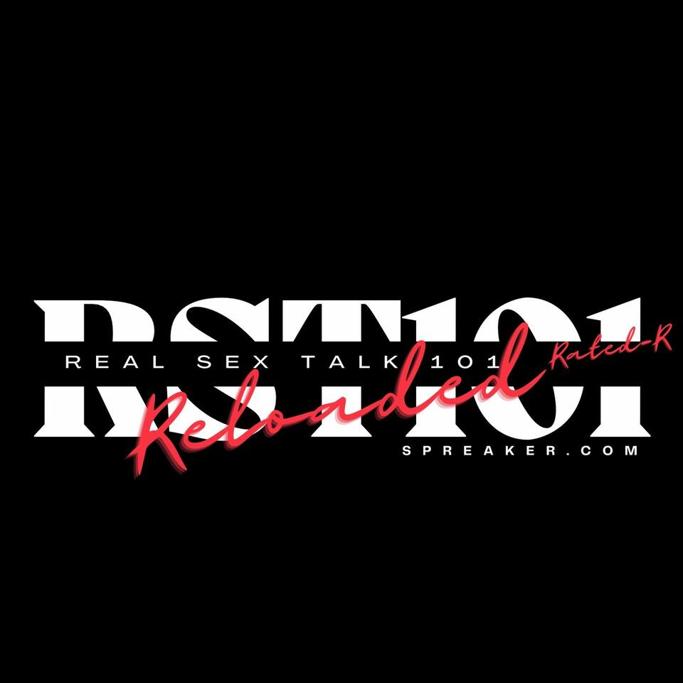 Real Sex Talk 101 Reloaded Rated-R