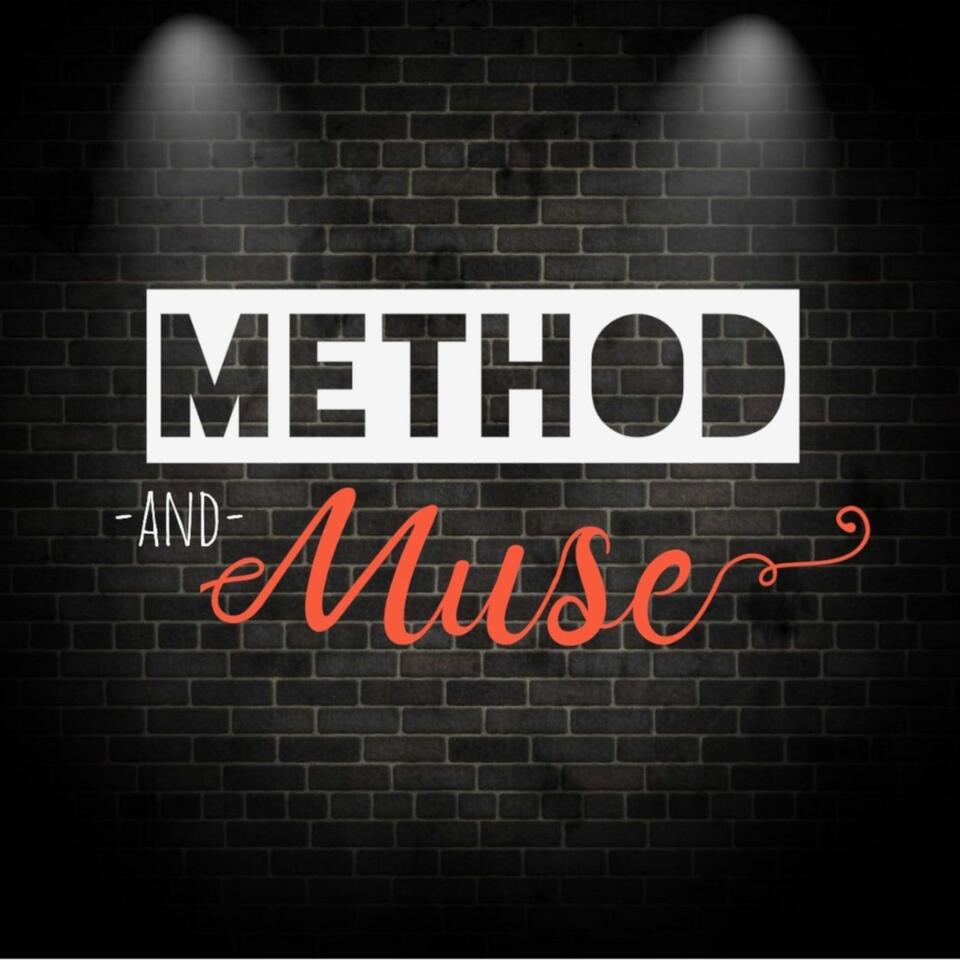 Method and Muse Podcast