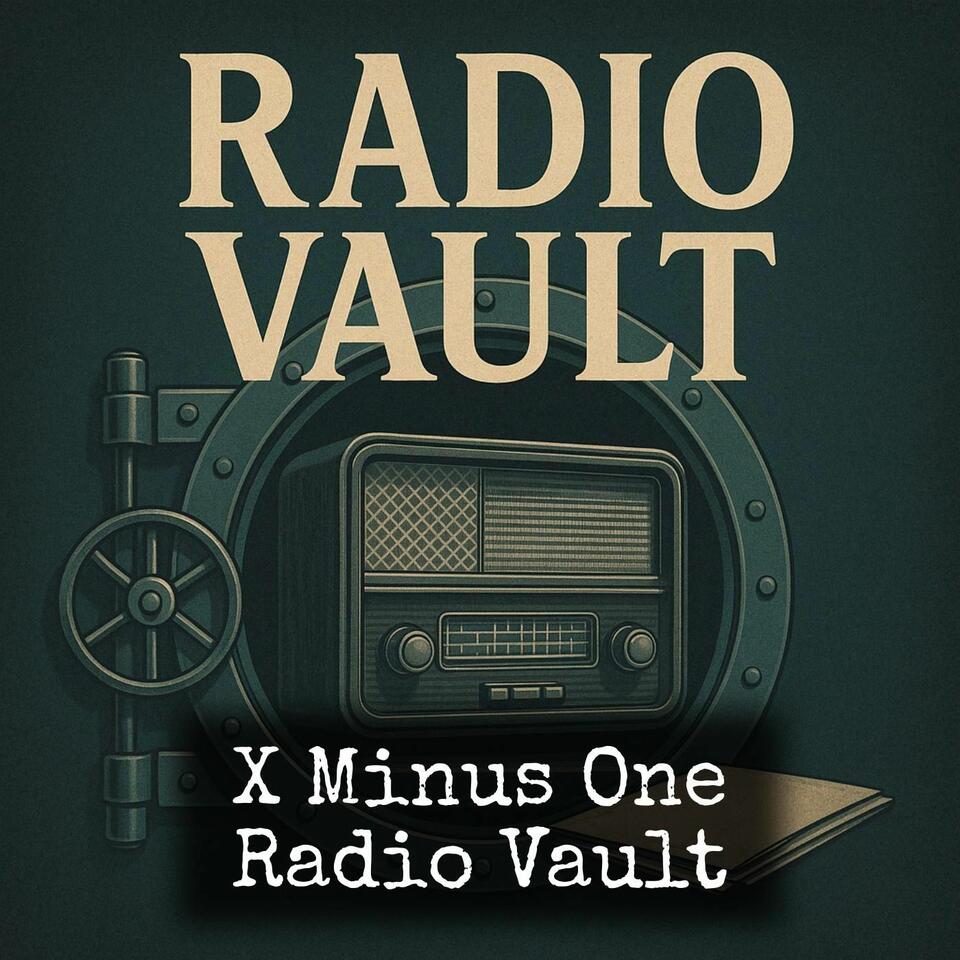 X Minus One - Radio Vault