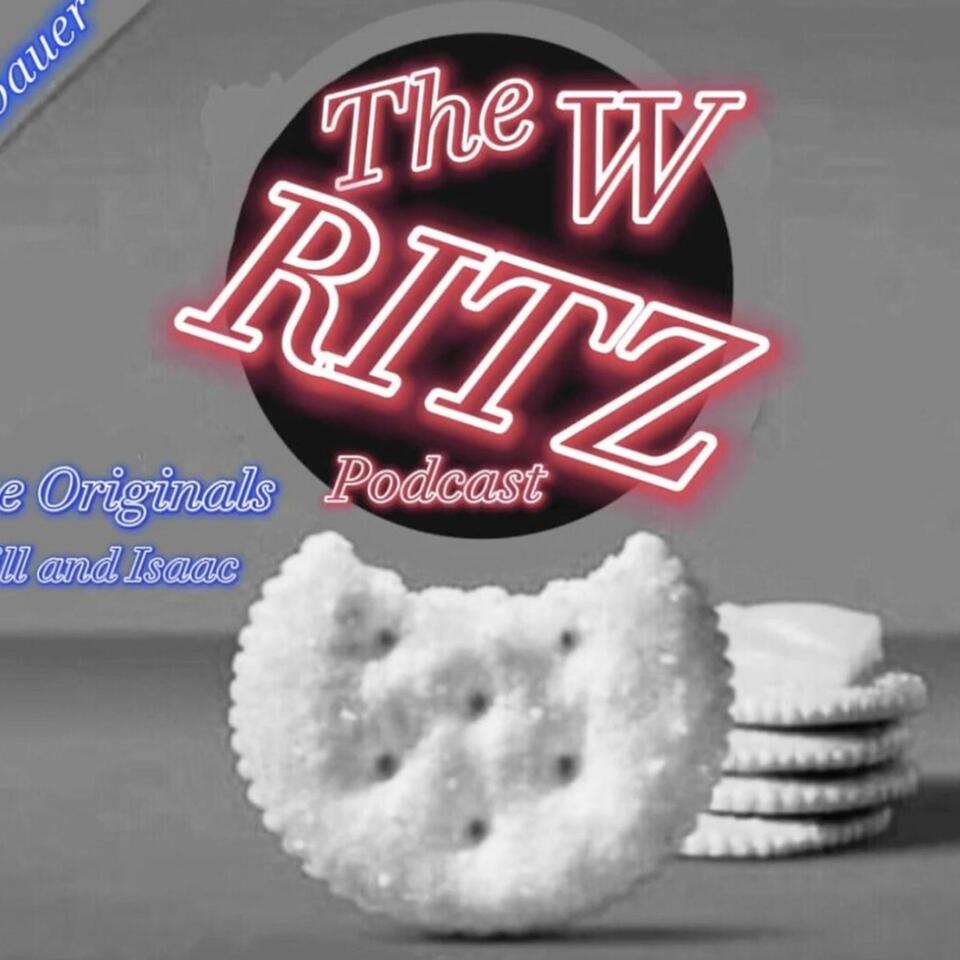 The W Ritz Podcast