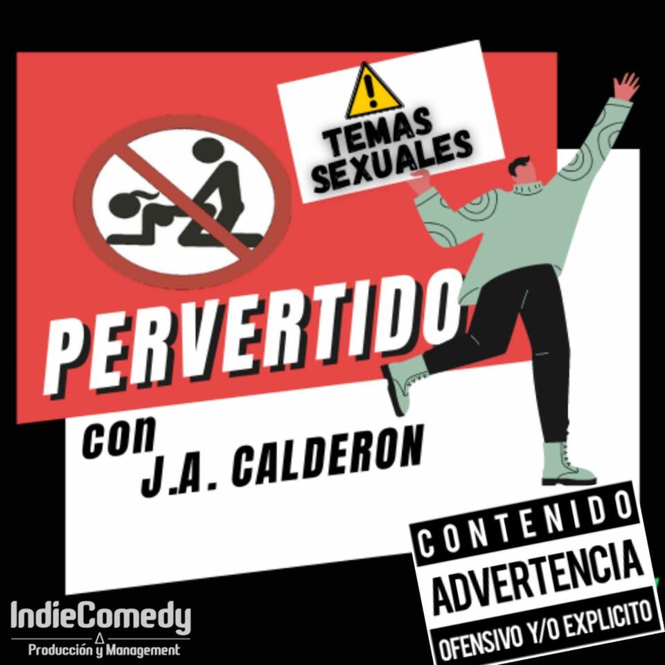 Pervertido podcast de J.A. Calderón