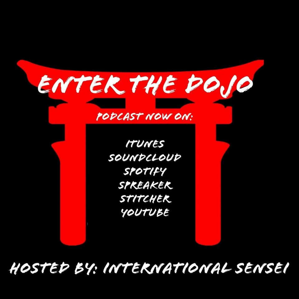 Enter the Dojo Podcast