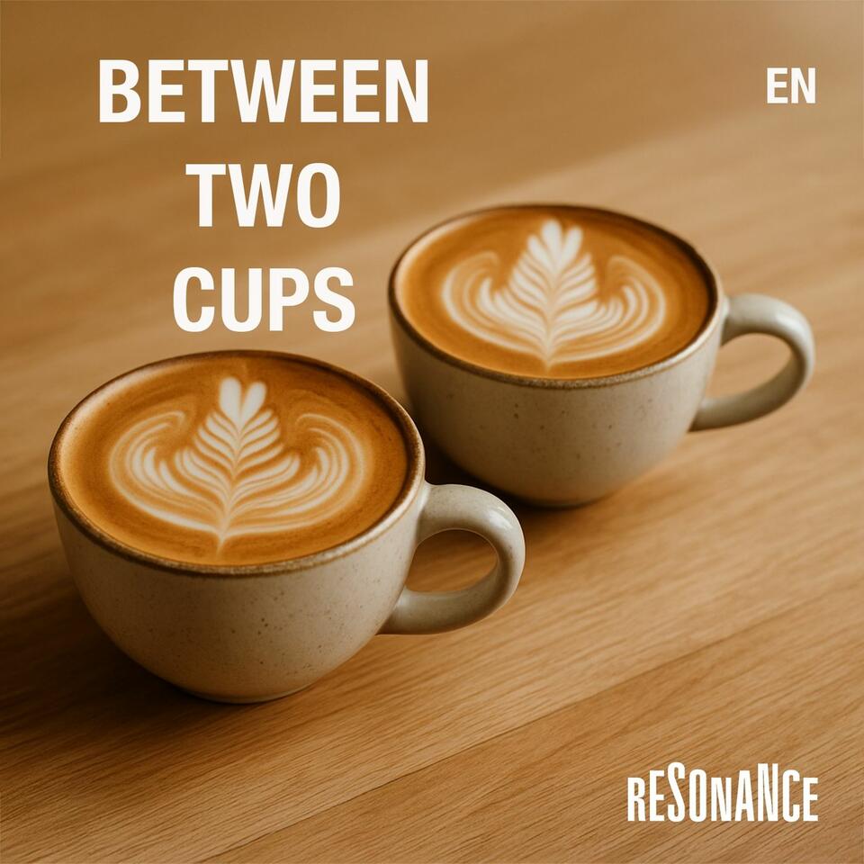 Between Two Cups (English)