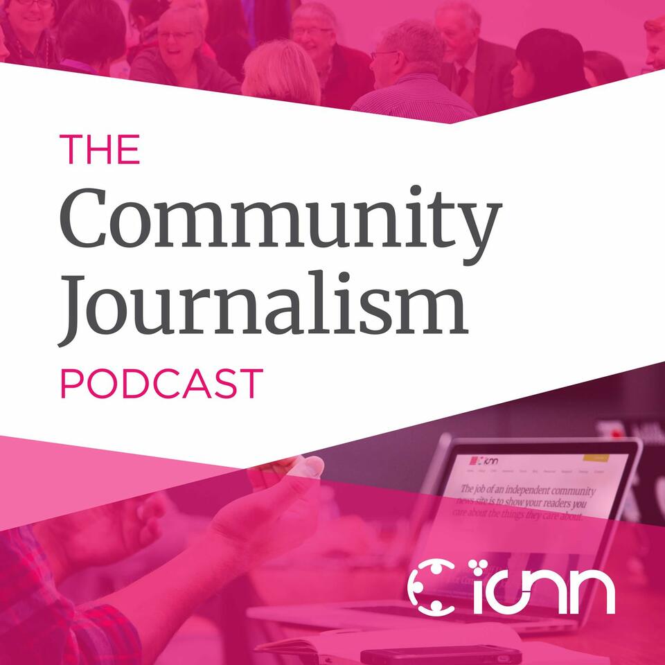 The Community Journalism Podcast