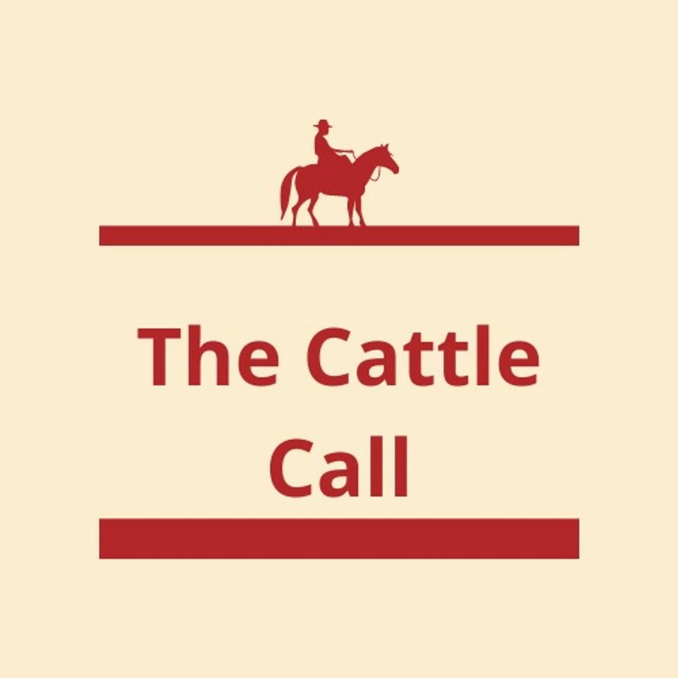 The Cattle Call