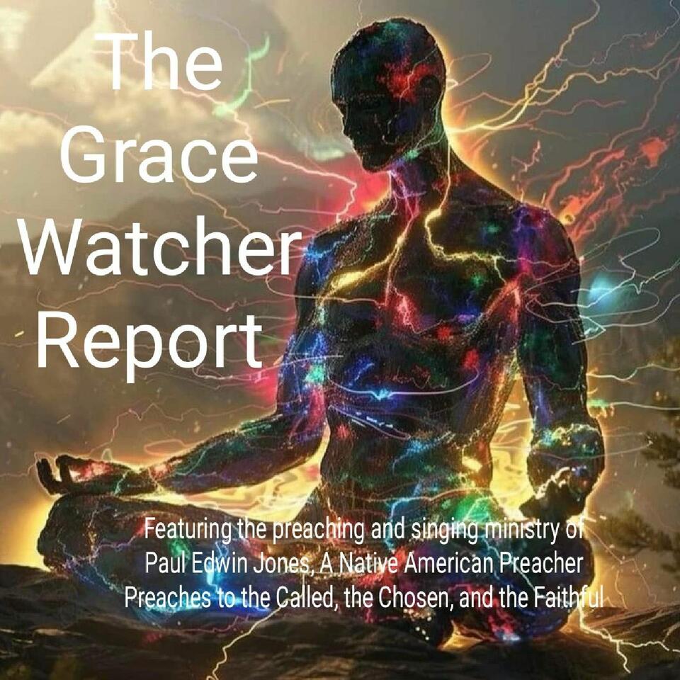 Grace Watcher Report