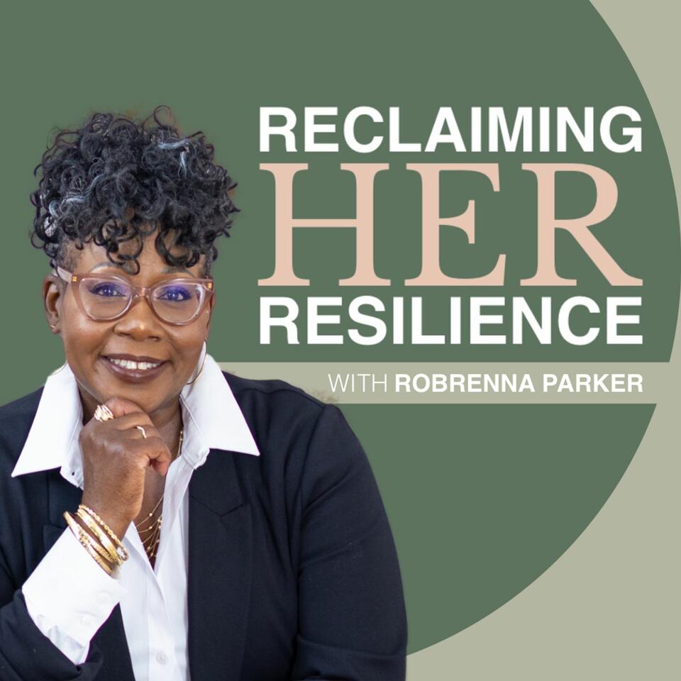 Reclaiming HER Resilience